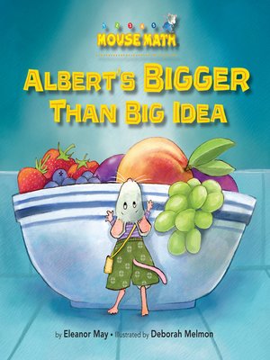 cover image of Albert's BIGGER Than Big Idea